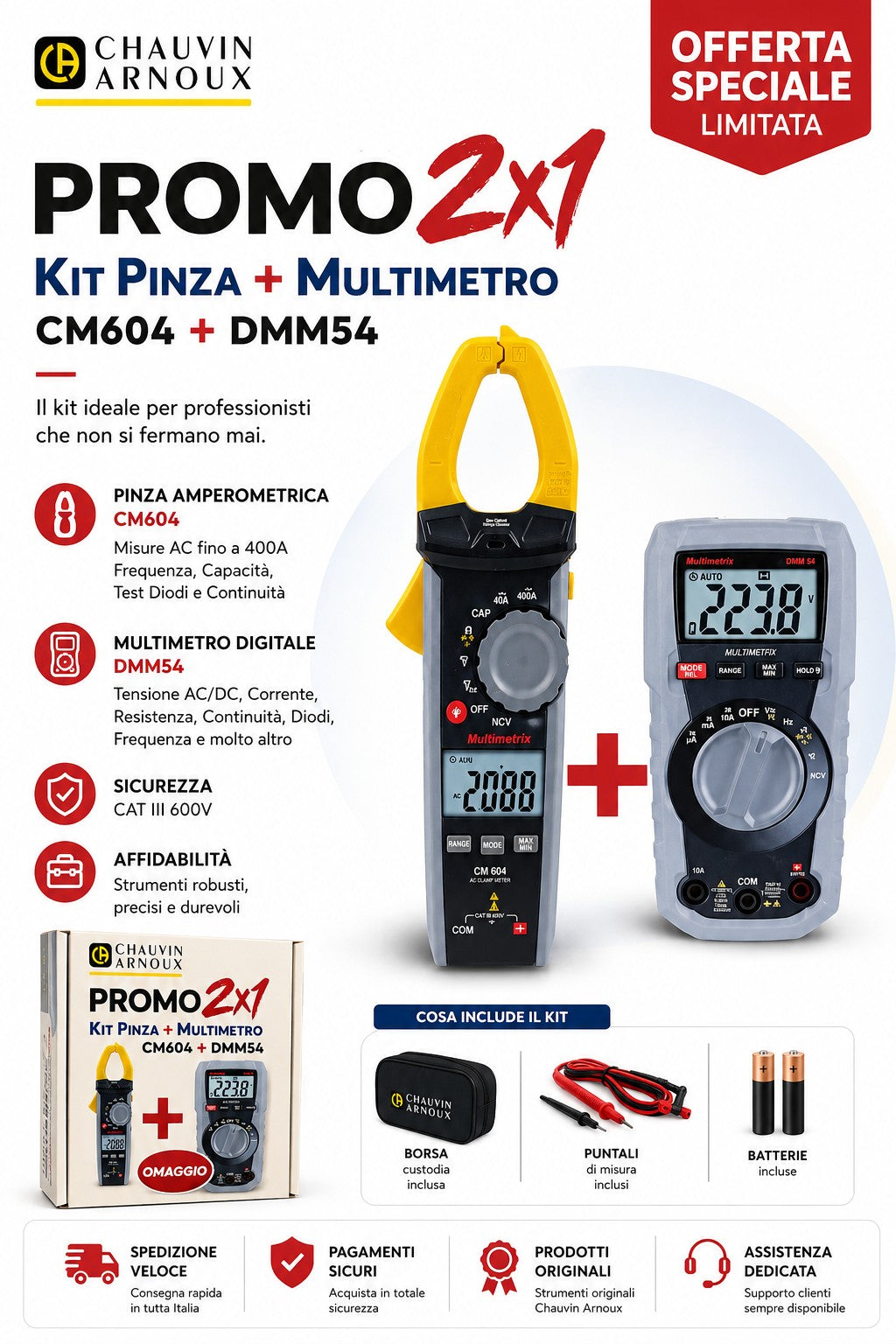Chauvin Arnoux Kit Pinza Amperometrica CM604 + Multimetro DMM54